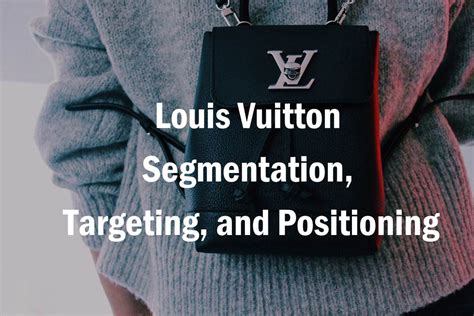 louis vuitton target market.